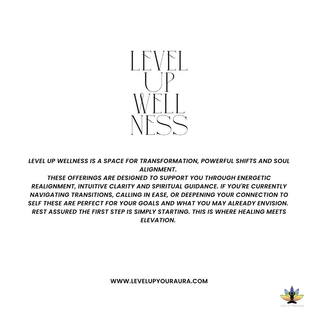 Level Up Wellness: Energy Work & Spiritual Coaching
